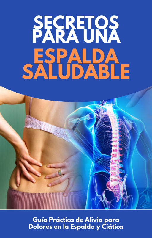 Ebook: SECRETOS PARA UNA ESPALDA SALUDABLE